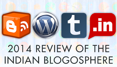 2014 Review of The Indian Blogosphere