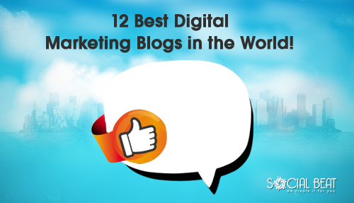 Top 12 Digital Marketing Blogs in the World