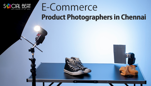 E-Commerce Product Photographers in Chennai