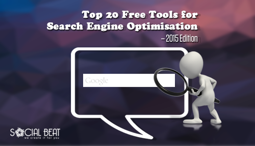 Top 20 Free Tools for Search Engine Optimisation – 2015 Edition