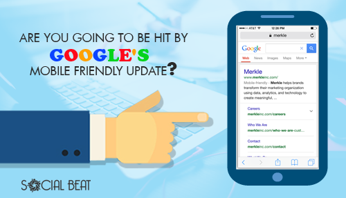 Are you going to be hit by Google’s Mobile Friendly Update