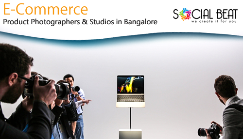 E-Commerce Product Photographers in Bengaluru