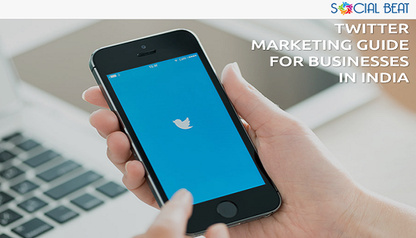 Twitter Marketing Guide for Businesses in India