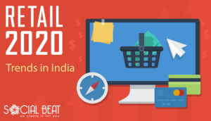 Retail 2020: Trends In India