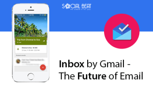 Inbox by Gmail – The Future of Email