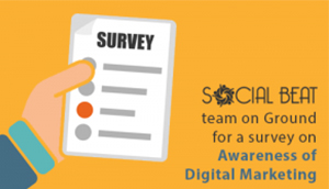 On-ground Survey on awareness of Digital Marketing