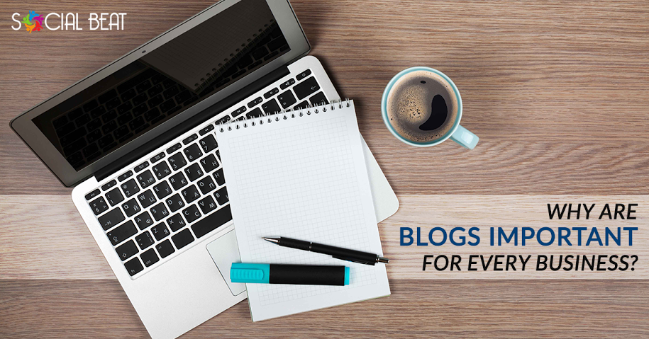 Why are blogs important for every business?