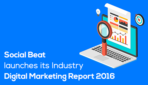 Social Beat releases the Digital Marketing Industry Report 2016