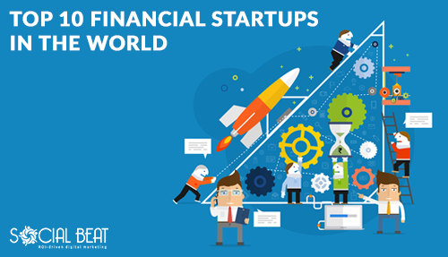 Top 10 Financial Startups in the World