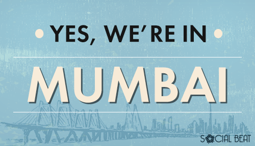 Social Beat is now in Mumbai
