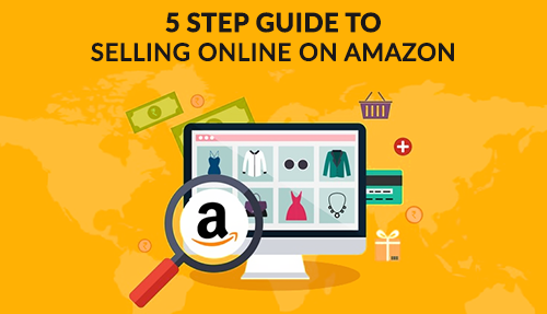 Five Step Guide to Selling Online on Amazon India