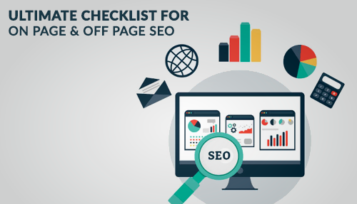 On Page SEO & Off Page SEO – Ultimate Checklist for 2019