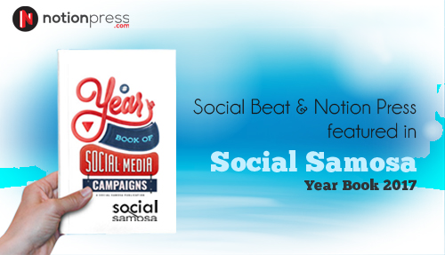 Social Beat & Notion Press featured in Social Samosa Year book 2017