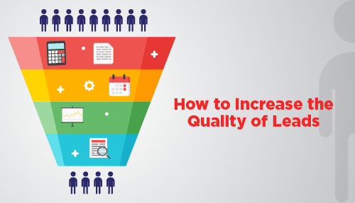 How to improve the quality of leads generated via digital