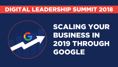 Scaling your business through Google – Digital Leadership Summit Mumbai