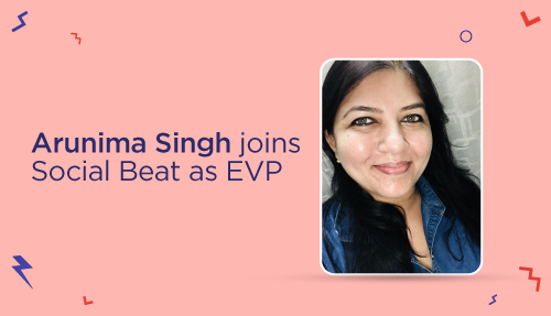 Arunima Singh joins Social Beat as EVP