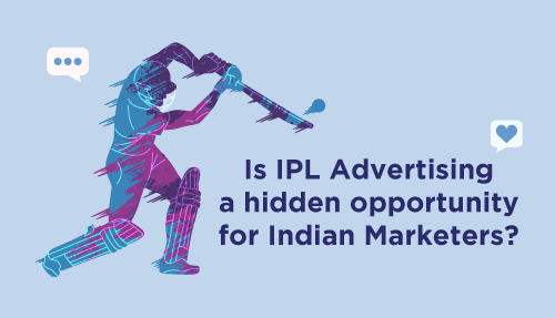 Is IPL advertising a hidden opportunity for Indian Marketers?