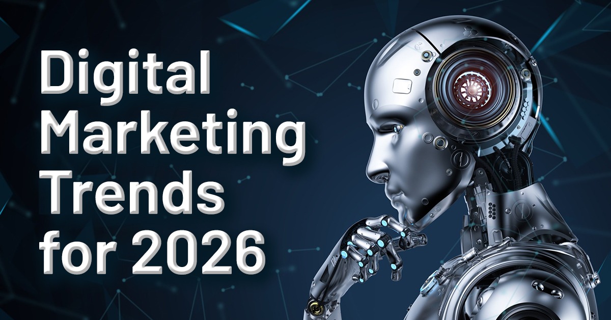 6 Digital Marketing Trends in 2026 That are Relevant for Indian Marketers!